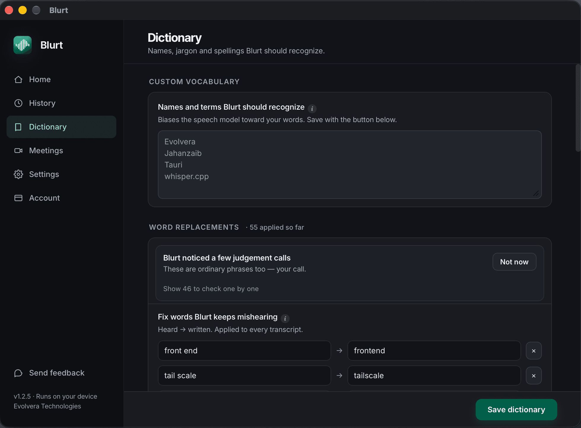 Blurt's Dictionary tab: custom vocabulary (Evolvera, Tauri, whisper.cpp) and word replacements such as front end to frontend